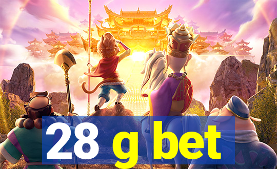 28 g bet